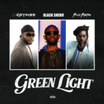 cover art for green light by dj kaywise featuring black sherif and buju banton