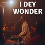 EmmaOMG – I Dey Wonder (Live) Ft. The OhEmGee Choir, Pelumi Deborah, BBO & Love Abolade